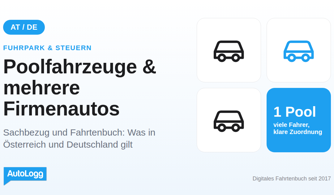 Poolfahrzeuge und mehrere Firmenautos: Sachbezug und Fahrtenbuch in Österreich und Deutschland