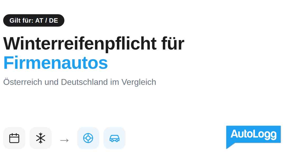 Winterreifenpflicht für Firmenautos: Was in Österreich und Deutschland gilt